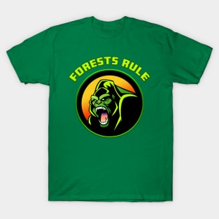 Forests Rule T-Shirt